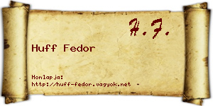 Huff Fedor névjegykártya